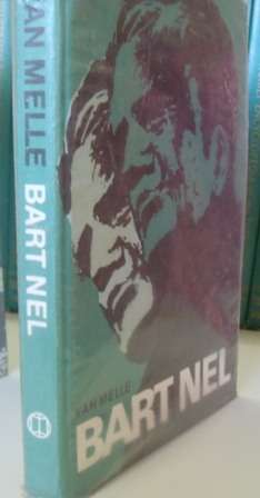 BART NEL - J. VAN MELLE, 2DE UITGAWE 18DE DRUK.