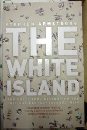 THE WHITE ISLAND - STEPHEN ARMSTRONG, 2005