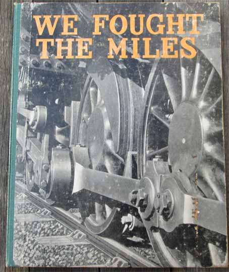WE FOUGHT THE MILES - HISTORY OF THE SAR AT WAR 1939-1945