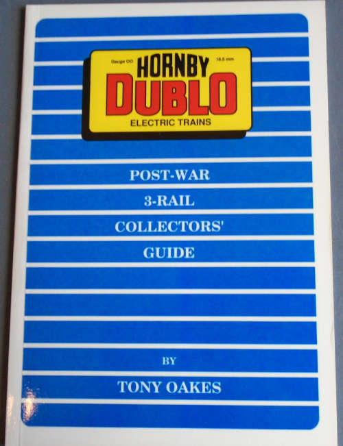 HORNBY DUBLO ELETRIC TRAINS,3 - RAIL GUIDE by TONY OAKES