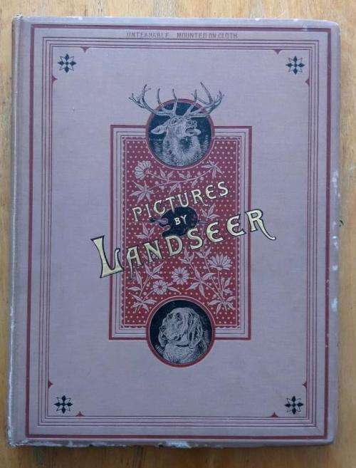 Pictures by Landseer (1882 first edition)