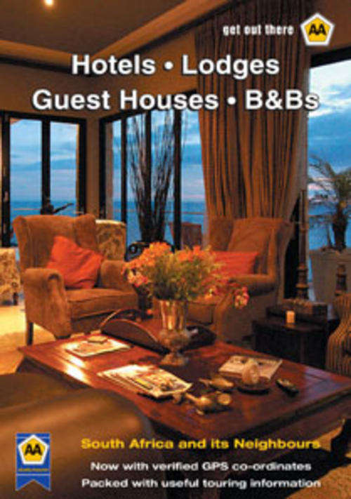 AA GET OUT THERE - HOTELS-LODGES-GUEST HOUSES-B&Bs- 2009\2010 edition