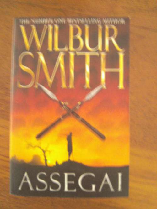 ASSEGAI by Wilbur Smith (H/C, 2009 1st Edition)