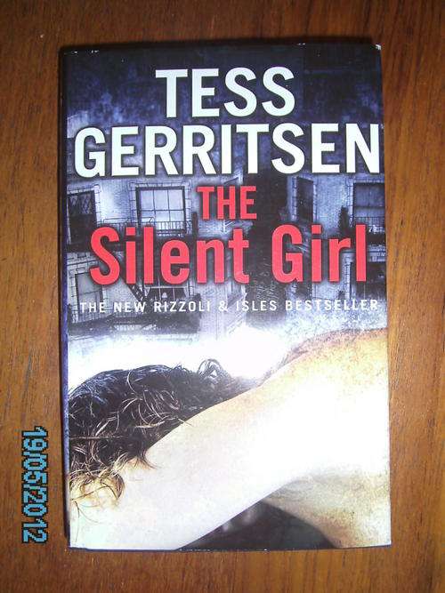 THE SILENT GIRL by Tess Gerritsen (H/C)