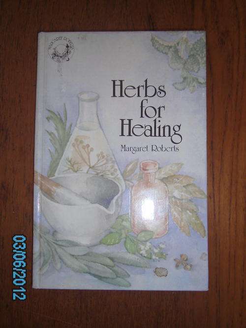 HERBS FOR HEALING by Margaret Roberts (H/C)