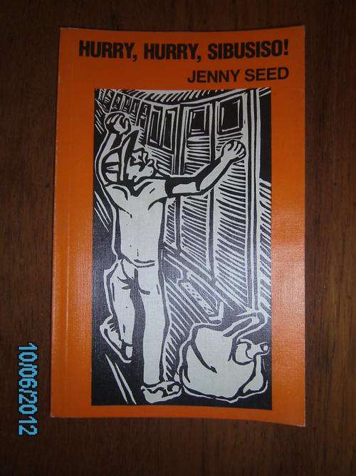 HURRY, HURRY, SIBUSISO! by Jenny Seed (S/C)