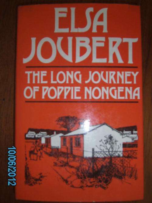 THE LONG JOURNEY OF POPPIE NONGENA by Elsa Joubert (H/C)