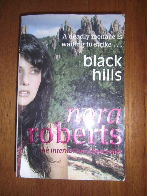 BLACK HILLS by Nora Roberts (S/C)