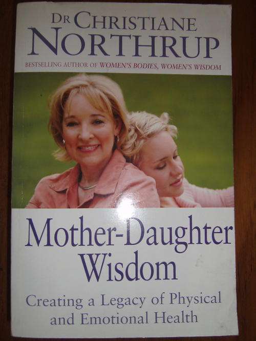 MOTHER-DAUGHTER-WISDOM by Dr. Christiane Northrup (S/C)