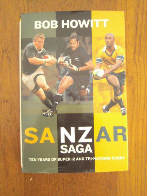 SANZAR SAGA by Bob Howitt (H/C)