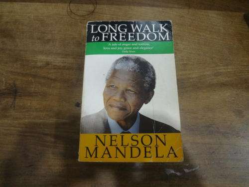 Nelson Mandela's Long Walk to Freedom