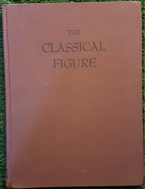 The Classical Figure - Bryan Holme