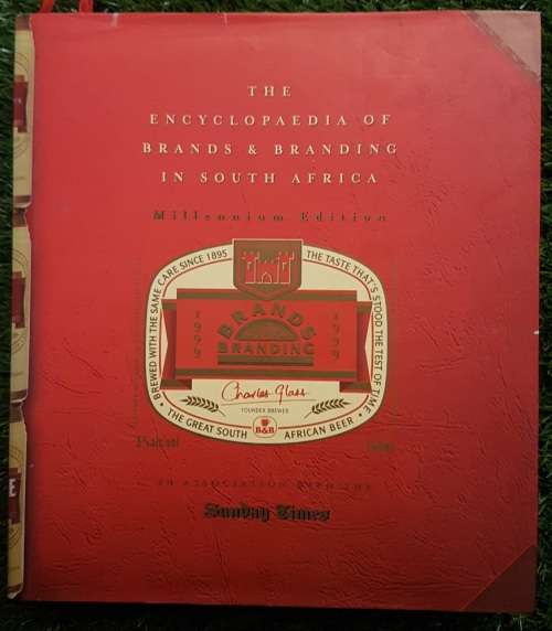 The Encyclopaedia of Brands and Branding in South Africa (Millennium Edition)