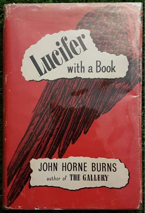 Lucifer with a Book - John Horne Burns. Rare, esp 1st Edition. Controversial)