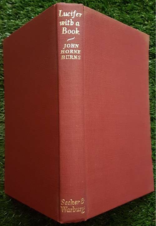 Lucifer with a Book - John Horne Burns. Rare, esp 1st Edition. Controversial)