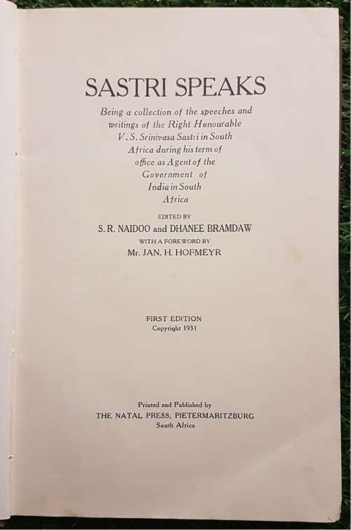 Sastri Speaks. (In South Africa): - S. R. Naidoo and Dhanee Bramdaq