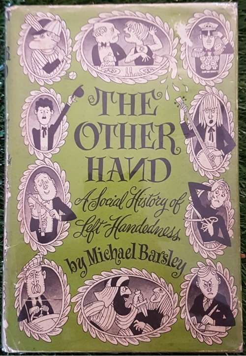 The Other Hand  (For Left-Handed People): - Michael Barsley