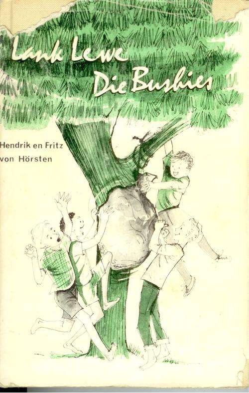 Lank Lewe Die Bushies - Hendrik en Fritz Von Horsten