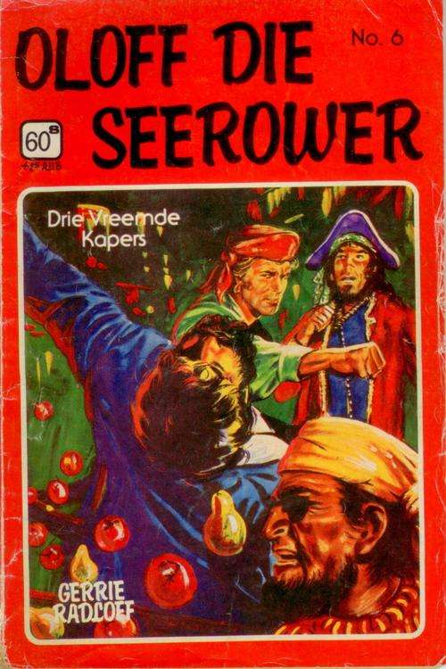 Oloff Die Seerower No 6  Drie Vreemde Kapers