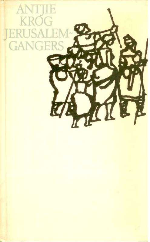 Jerusalemgangers - Antjie Krog