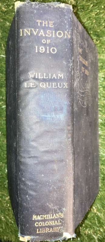 The Invasion of 1910.: - William Le Queux