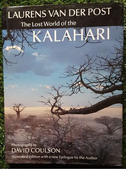 The Lost World Of the Kalahari. With, The Great and the Little Memory.  Laurens Jan van der Post, CB