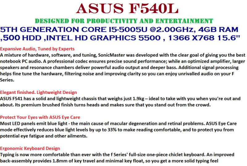 ASUS F540L ,INTEL CORE I3-5005U @2.00GHz , 4GB RAM , 500GB HDD , WEBCAM ,VERY GOOD CONDITION