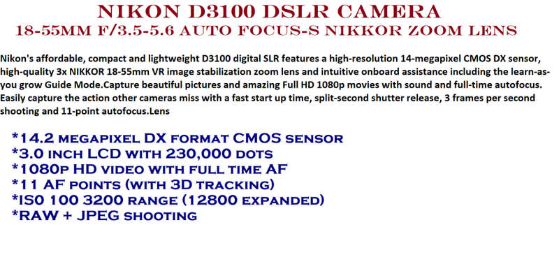 Nikon D3100 DSLR Camera with 18-55mm f/3.5-5.6 Auto Focus-S Nikkor Zoom Lens