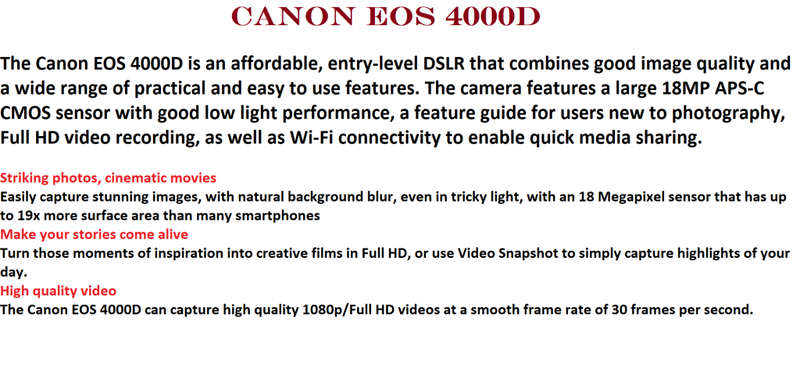 Canon EOS 4000D 18MP DSLR , FHD MOVIES, WIFI with EF-S 18-55mm  ZOOM LENS