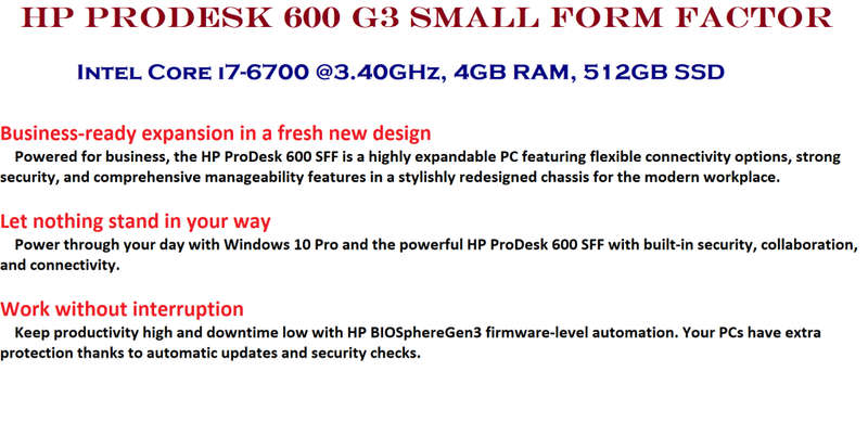 HP ProDesk 600 G3 Small Form Factor PC  Intel Core I7-6700, 4GB, 512GB SSD, Win 10 Pro