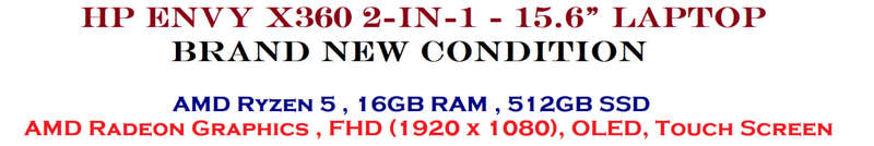 HP Envy x360 2 in 1 laptop 15 , AMD Ryzen 5 7530U ,16GB Ram. , 512GB SSD ,AMD Radeon Graphics  , FHD