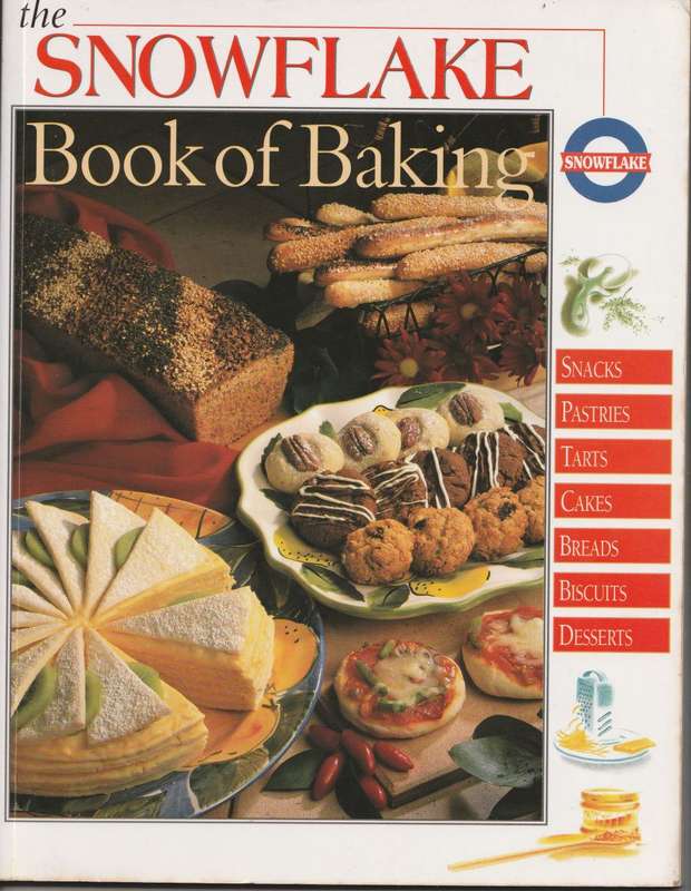 THE SNOWFLAKE BOOK OF BAKING