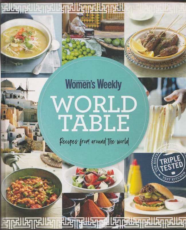A.W.W. WORLD TABLE: RECIPES FROM AROUND THE WORLD