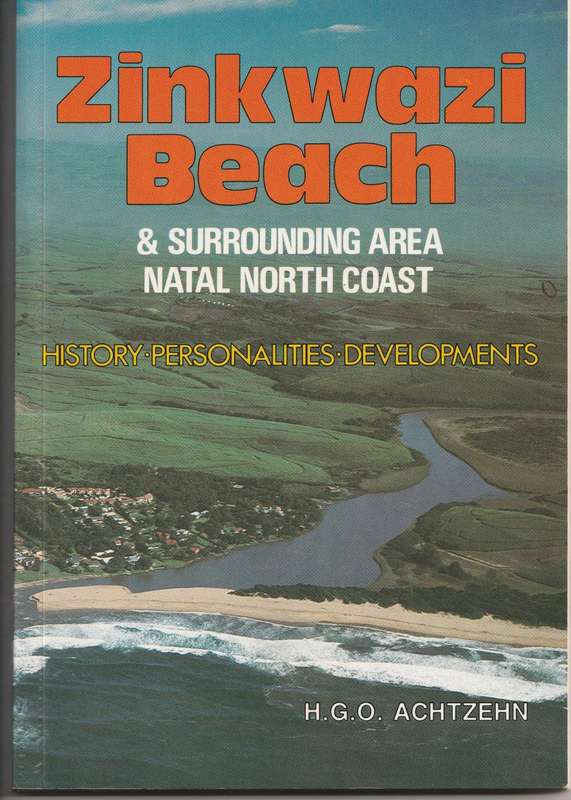 ZINKWAZI BEACH & SURROUNDING AREA NATAL NORTH COAST by H.G.O. Achtzehn
