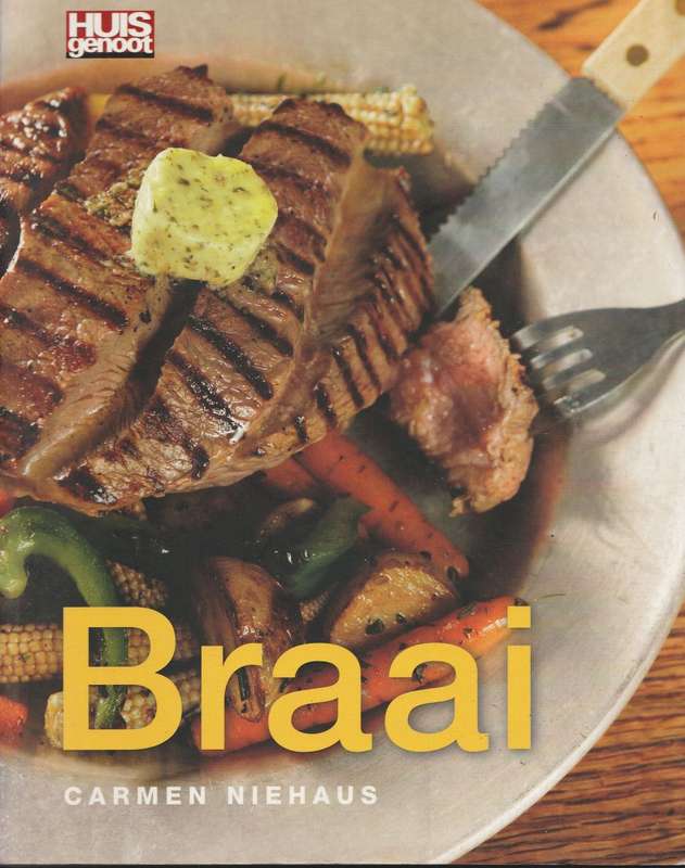 HUIS GENOOT BRAAI by Carmen Niehaus
