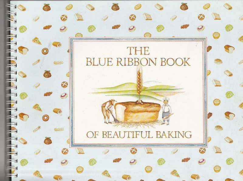 THE BLUE RIBBON BOOK OF BEAUTIFUL BAKING