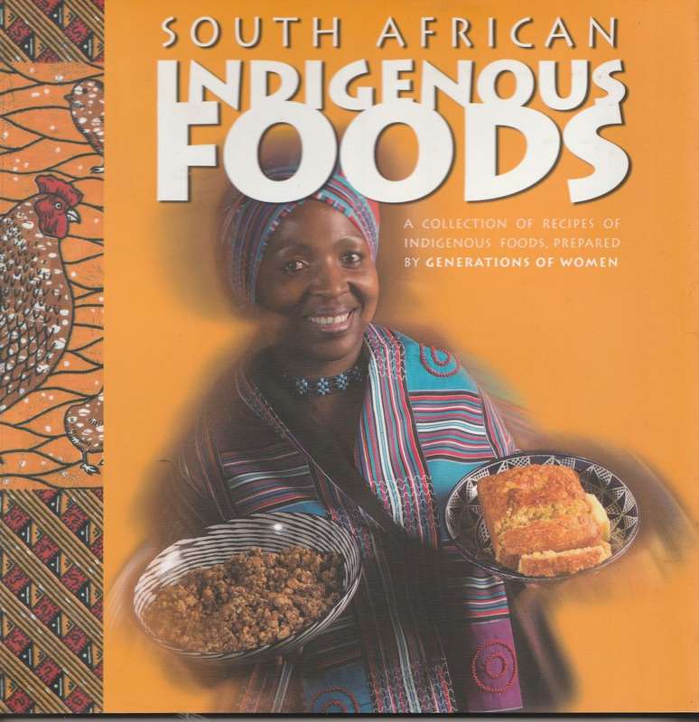 SOUTH AFRICAN INDIGENOUS FOODS
