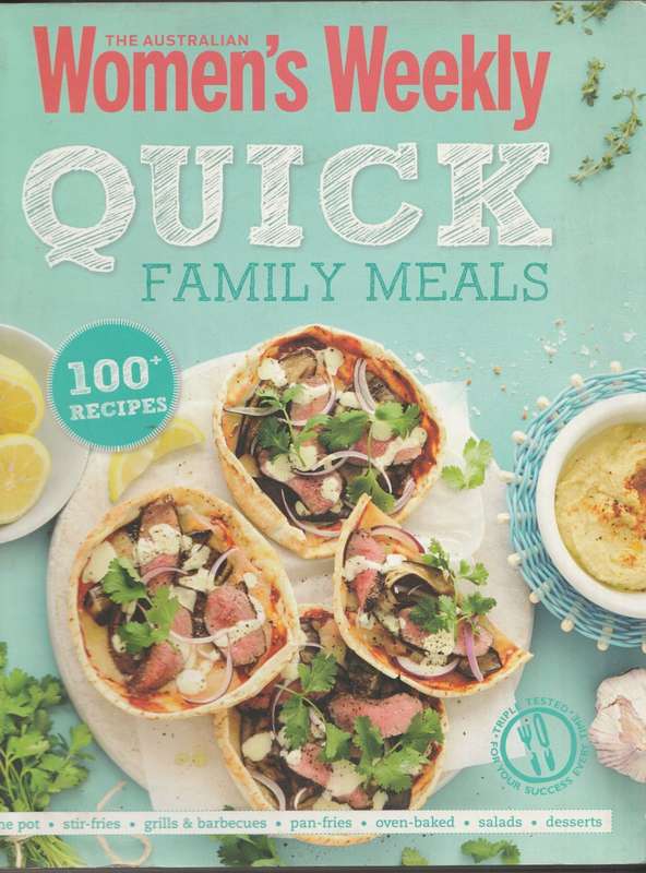 THE A.W.W. QUICK FAMILY MEALS ( 100 RECIPES )