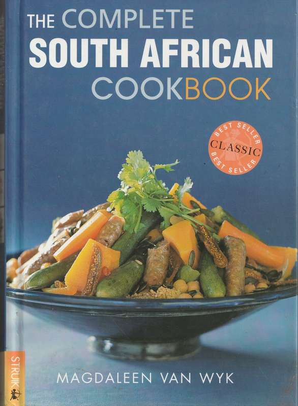 THE COMPLETE SOUTH AFRICAN COOKBOOK by Magdaleen van Wyk