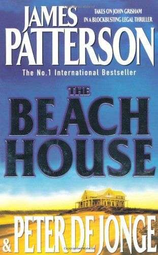 James Patterson - The Beach House
