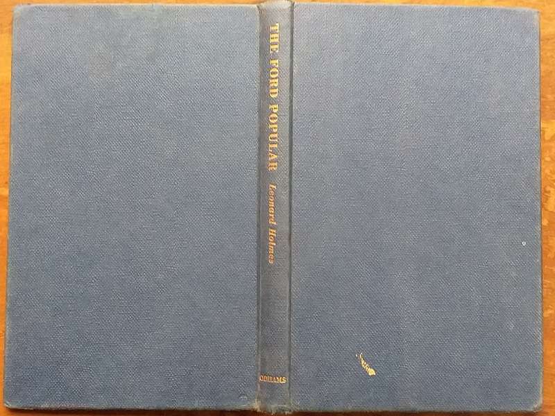 THE FORD POPULAR OWNERS-DRIVER HANDBOOK BY LEONARD HOLMES IN VERY GOOD CONDITION - RARE - 160 PAGES