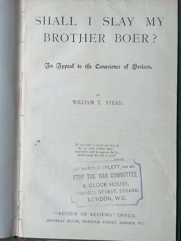 SHALL I SLAY MY BROTHER BOER? BY W.T. STEAD - 64 PAGES