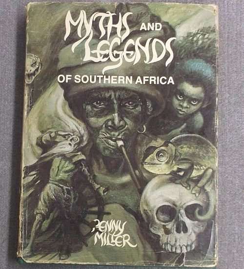 A RARE 1979 EDITION ....MYTHS AND LEGENDS OF SOUTHERN AFRICA....WHAT A MYSTICAL FIND !!!