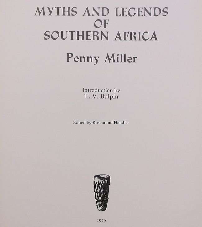 A RARE 1979 EDITION ....MYTHS AND LEGENDS OF SOUTHERN AFRICA....WHAT A MYSTICAL FIND !!!