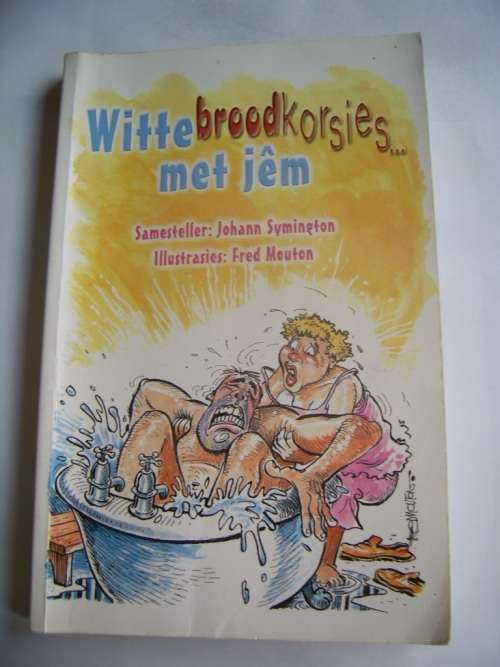 WITTEBROODKORSIES MET JEM - SAMESTELLER: JOHANN SYMINGTON, ILLUSTRASIES FRED MOUTON