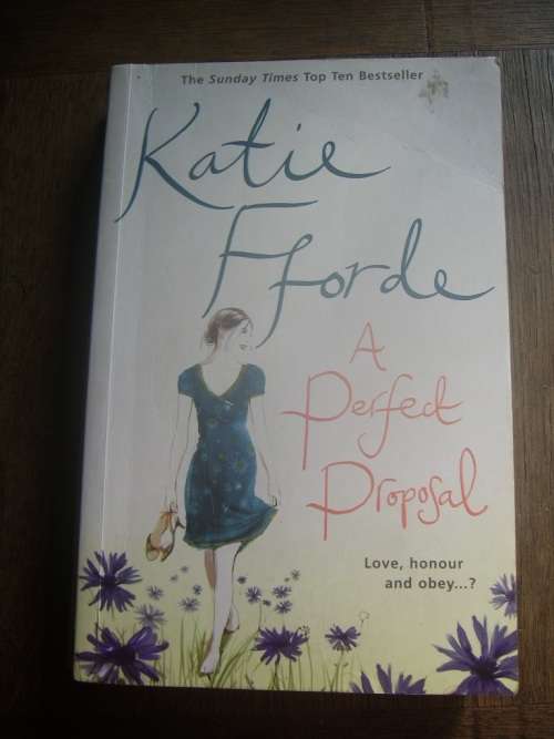 A PERFECT PROPOSAL BY KATIE FFORDE