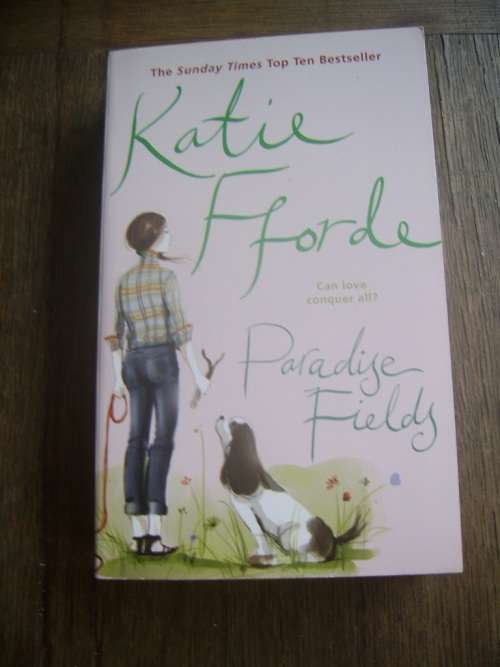 PARADISE FIELDS BY KATIE FFORDE