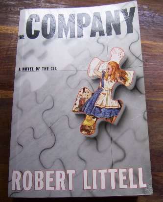 THE COMPANY: A NOVEL OF THE CIA BY ROBERT LITTELL