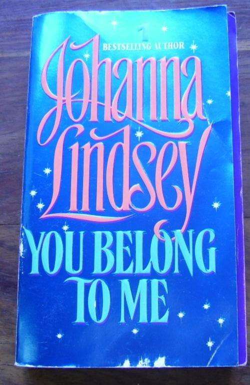 YOU BELONG TO ME BY JOHANNA LINDSEY
