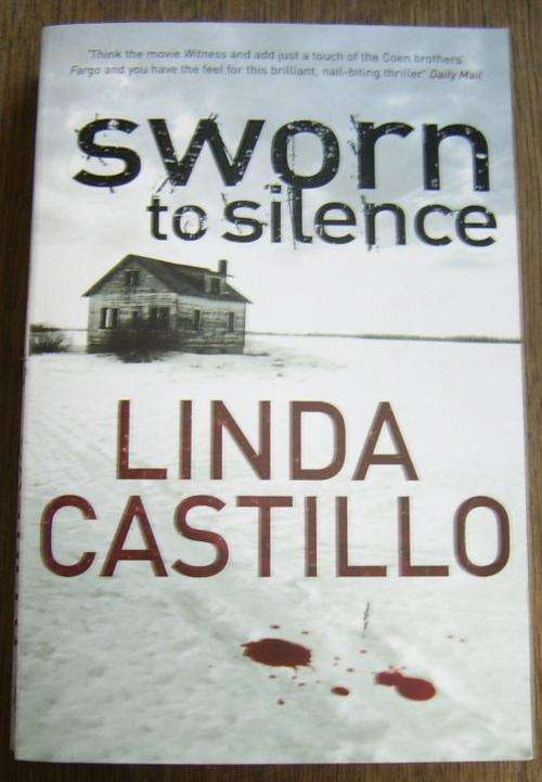 SWORN TO SILENCE BY LINDA CASTILLO